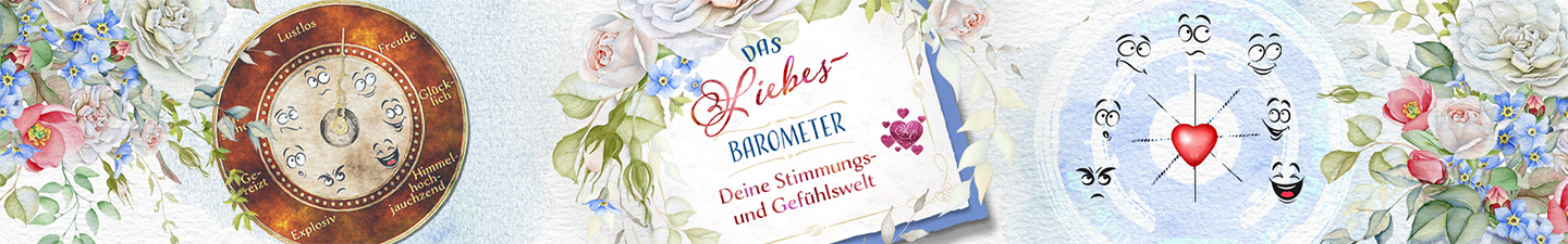 Das Liebes-Barometer - Ihre Stimmungs- und Gefühlswelt als kostenloses Liebesorakel