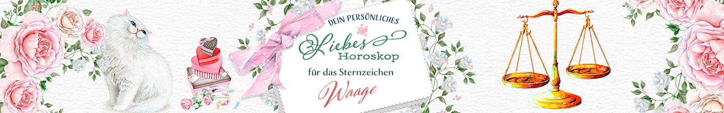 Ihr persönliches Liebeshoroskop für das Sternzeichen Waage