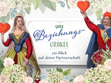 Beziehungsorakel mit Blick auf Ihre Partnerschaftsorakel - kostenlos