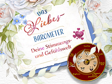 Das Liebesbarometer - kostenloses Liebeorakel Ihrer Stimmungs- und Gefühlswelt