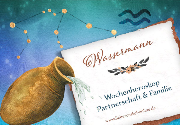 Wochenhoroskop Wassermann Wochenhoroskop Wassermann - Partnerschaft & Familie